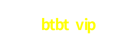 btbt vip